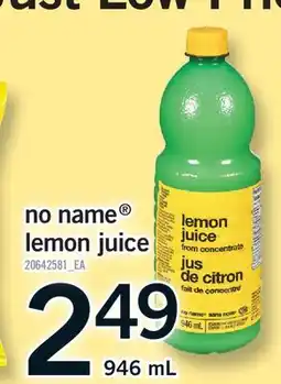 Fortinos NO NAME LEMON JUICE offer