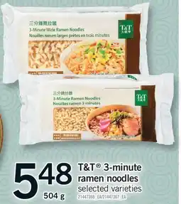 Fortinos T&T 3-MINUTE RAMEN NOODLES offer