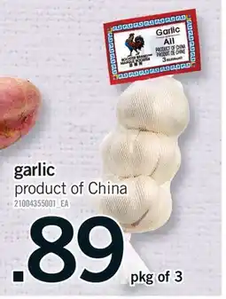 Fortinos GARLIC, pkg of 3 offer