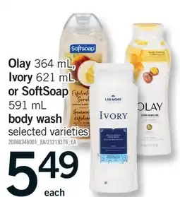 Fortinos OLAY, 364 ML, IVORY, 621 ML OR SOFTSOAP, 591 ML BODY WASH offer