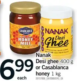 Fortinos NANAK DESI GHEE 400 G OR CASABLANCA HONEY 1 KG offer