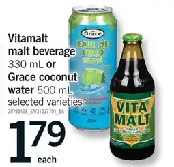 Fortinos VITAMALT MALT BEVERAGE, 330 ML OR GRACE COCONUT WATER, 500 ML offer