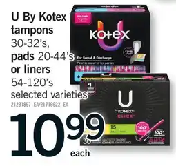 Fortinos U BY KOTEX TAMPONS 30-32'S, PADS 20-44'S OR LINERS 54-120'S offer