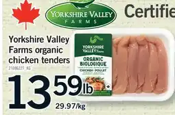 Fortinos YORKSHIRE VALLEY FARMS ORGANIC CHICKEN TENDERS offer