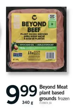Fortinos BEYOND MEAT PLANT BASED GROUNDS offer