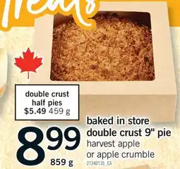 Fortinos BAKED IN STORE DOUBLE CRUST 9 PIE offer