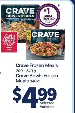 Fortinos CRAVE FROZEN MEALS, 200 - 340 G CRAVE BOWLS FROZEN MEALS, 340 G offer
