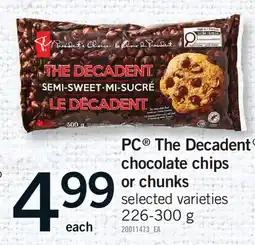 Fortinos PC THE DECADENT CHOCOLATE CHIPS OR CHUNKS offer