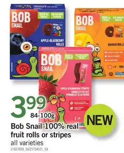Fortinos BOB SNAIL 100% REAL FRUIT ROLLS OR STRIPES offer