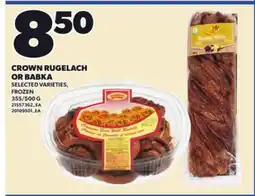 Loblaws CROWN RUGELACH OR BABKA, 355/500 G offer