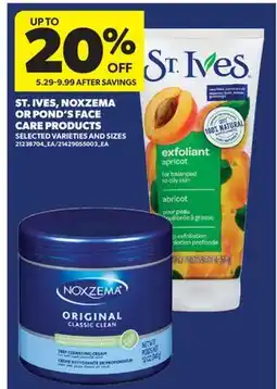 Real Canadian Superstore ST. IVES, NOXZEMA OR POND'S FACE CARE PRODUCTS offer