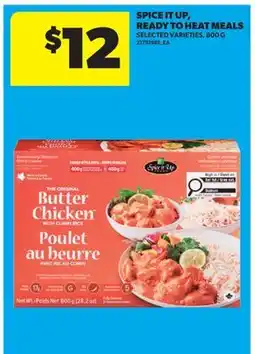 Real Canadian Superstore SPICE IT UP, READY TO HEAT MEALS offer