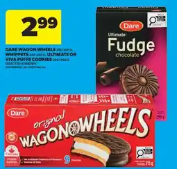 Real Canadian Superstore DARE WAGON WHEELS 315/360 G, WHIPPETS 250 - 290 G, ULTIMATE OR VIVA PUFFY COOKIES 290/300 G offer