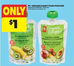 Real Canadian Superstore PC ORGANICS BABY FOOD POUCHES, 128 G/ML offer
