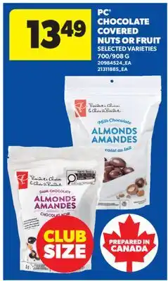 Real Canadian Superstore PC CHOCOLATE COVERED NUTS OR FRUIT, 700/908 G offer