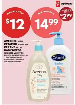 Real Canadian Superstore AVEENO, 532 ML, CETAPHIL 400 ML OR CERAVE, 473 ML BABY NEEDS offer