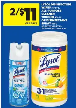 Real Canadian Superstore LYSOL DISINFECTING WIPES, 75/84'S, ALL-PURPOSE CLEANER TRIGGER ,950 ML OR DISINFECTANT SPRAY, 350 G offer