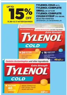 Real Canadian Superstore TYLENOL COLD, 40'S, TYLENOL COMPLETE SMALL, 20-24'S OR TYLENOL COMPLETE COUGH SYRUP offer