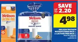 Real Canadian Superstore NEILSON TRUTASTE MICROFILTERED MILK, 4 L OR LACTOSE FREE MILK, 2 L offer