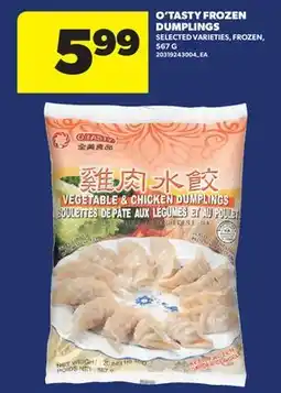Real Canadian Superstore O'TASTY FROZEN DUMPLINGS offer