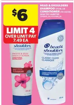 Real Canadian Superstore HEAD & SHOULDERS SHAMPOO 370ML OR CONDITIONER offer