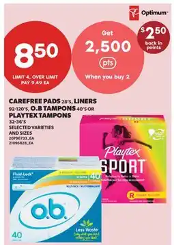 Real Canadian Superstore CAREFREE PADS 28'S, LINERS 92-120'S, O.B TAMPONS 40'S OR PLAYTEX TAMPONS, 32-36'S offer