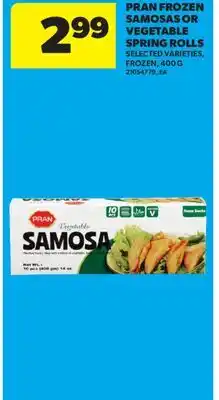Real Canadian Superstore PRAN FROZEN SAMOSAS OR VEGETABLE SPRING ROLLS offer