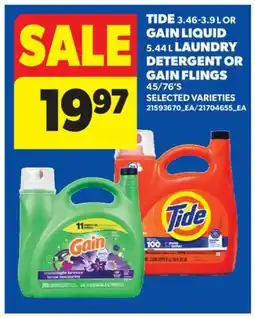 Real Canadian Superstore TIDE, 3.46-3.9 L OR GAIN LIQUID, 5.44 L LAUNDRY DETERGENT OR GAIN FLINGS, 45/76'S offer