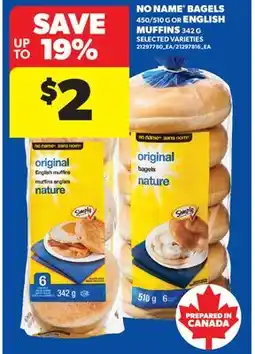 Real Canadian Superstore NO NAME BAGELS, 450/510 G OR ENGLISH MUFFINS offer