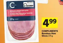 Foodland COMPLIMENTS Boneless Ham Slices offer