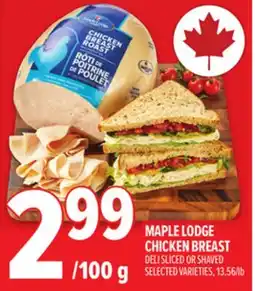 Metro MAPLE LODGE CHICKEN BREAST offer