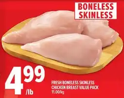 Metro FRESH BONELESS SKINLESS CHICKEN BREAST VALUE PACK offer