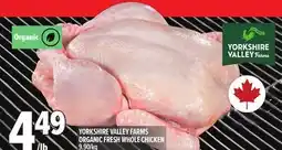 Metro YORKSHIRE VALLEY FARMS ORGANIC FRESH WHOLE CHICKEN offer