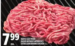 Metro MAPLE LEAF PRIME RAISED WITHOUT ANTIBIOTICS EXTRA LEAN GROUND CHICKEN offer