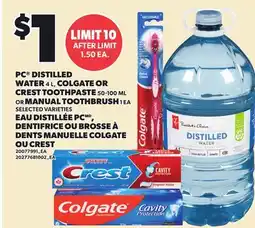 Independent City Market PC DISTILLED WATER 4 L, COLGATE OR CREST TOOTHPASTE 50-100 ML OR MANUAL TOOTHBRUSH 1 EA offer