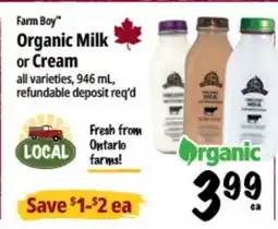 Farm Boy Farm Boy Organic Milk or Cream offer
