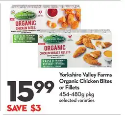 Longo's Yorkshire Valley Farms Organic Chicken Bites or Fillets offer