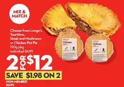 Longo's Choose from Longo's Tourtiere, Steak and Mushroom or Chicken Pot Pie offer