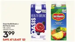 Longo's Oasis Health Break or Del Monte Juice offer