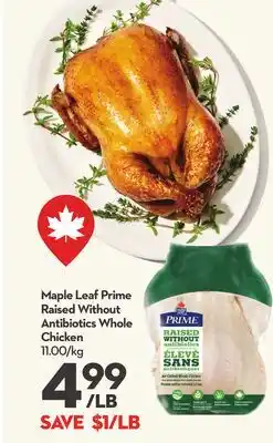 Longo's Maple Leaf Prime Raised Without Antibiotics Whole Chicken offer