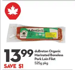 Longo's duBreton Organic Marinated Boneless Pork Loin Filet offer