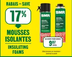 BMR MOUSSES ISOLANTES offer