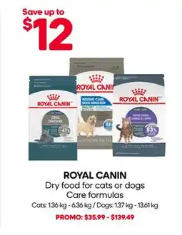 Mondou ROYAL CANIN Dry food for cats or dogs Care formulas offer