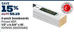 RONA 1/2 x 4-3/4 x 10'. 6-pack baseboards offer