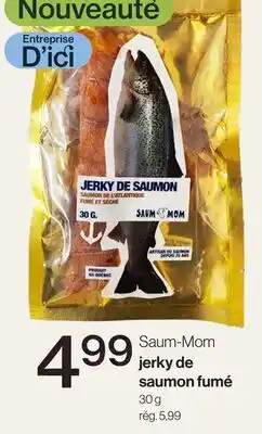 Avril Saum-Mom jerky de saumon fumé offer
