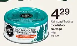 Avril Raincoast Trading thon listao sauvage offer