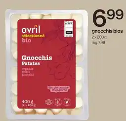 Avril gnocchis bios offer