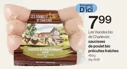 Avril Les Viandes bio de Charlevoix saucisses de poulet bio précuites fraîches offer