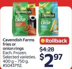 Walmart Cavendish Farms fries or onion rings offer