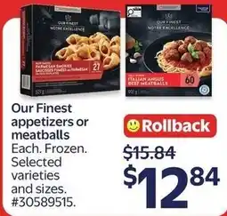 Walmart Our Finest appetizers or meatballs offer